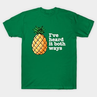 I've heard it both ways | Psych T-Shirt